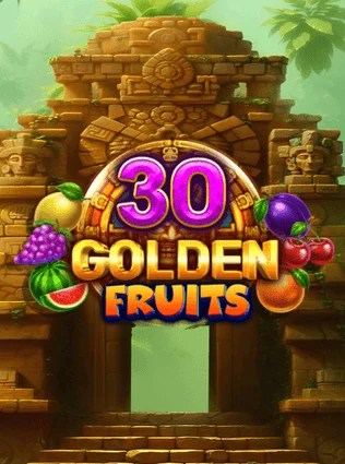 30 Golden Fruits