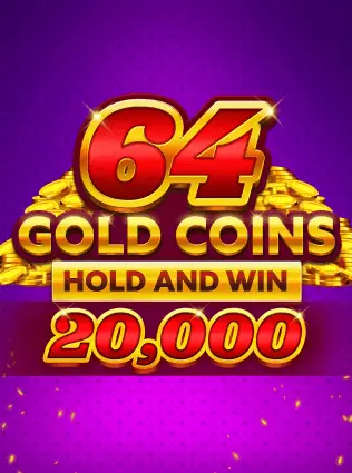 64 Gold Coins Hold and Win 20,000