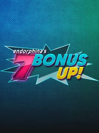 7 Bonus Up
