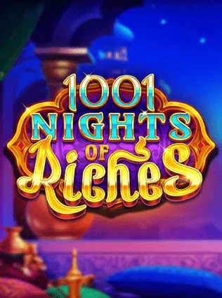 1001 Nights of Riches