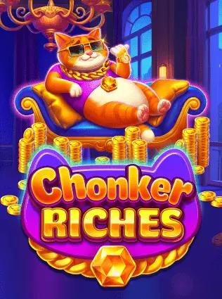 Chonker Riches