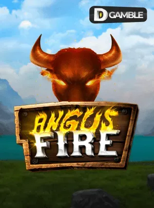 Angus Fire Gamble Feature