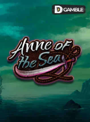 Anne Of The Sea Gamble Feature