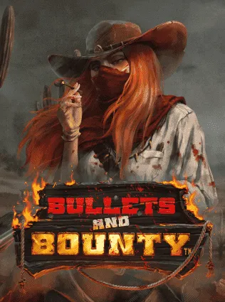 Bullets and Bounty