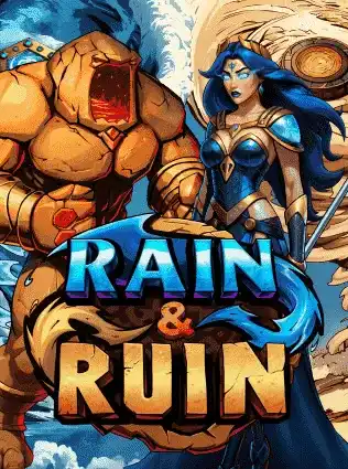 Rain & Ruin