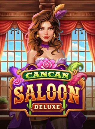 Cancan Saloon Deluxe