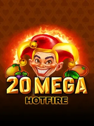 20 Mega Hotfire