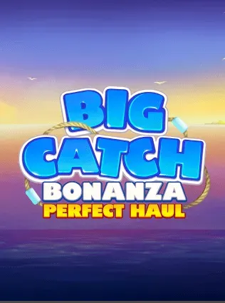 Big Catch Bonanza: Perfect Haul