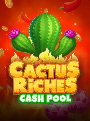 Cactus Riches: Cash Pool