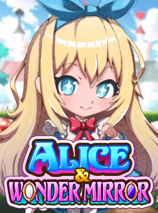 Alice and Wonder Mirror