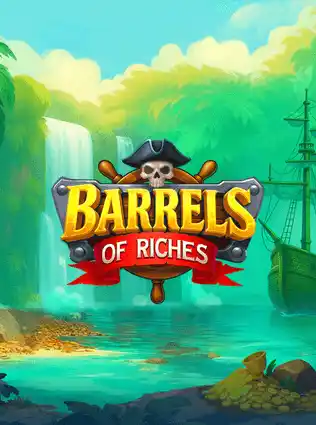 Barrels of Riches