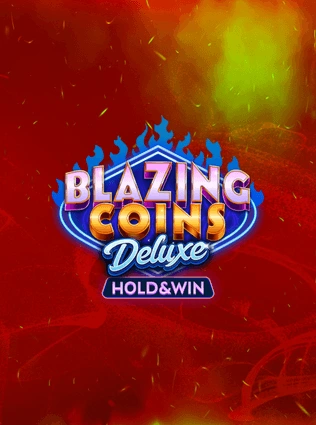 Blazing Coins Deluxe: Hold & Win