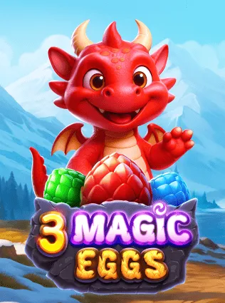 3 Magic Eggs