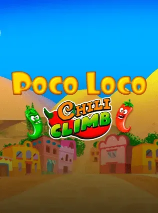 Poco Loco + Chili Climb