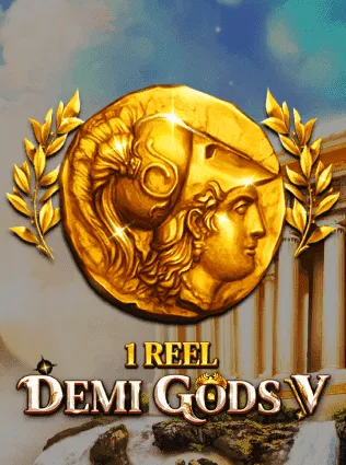 1 Reel - Demi Gods V