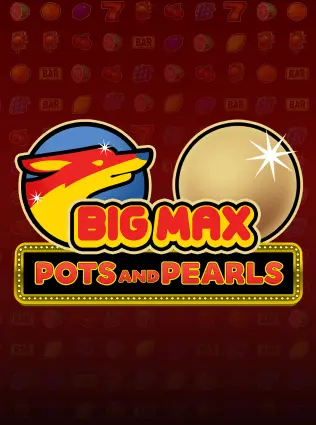 Big Max Pots and Pearls