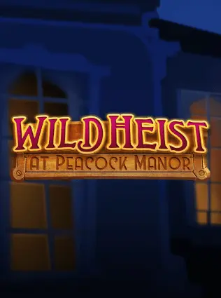 Wild Heist at Peacock Manor