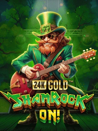 24K Gold ShamRock On!