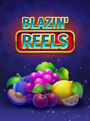 Blazin' Reels