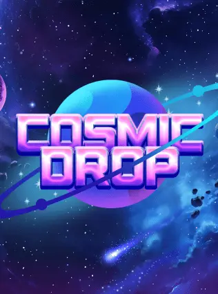 Cosmic Drop