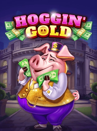 Hoggin' Gold