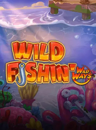 Wild Fishin' Wild Ways