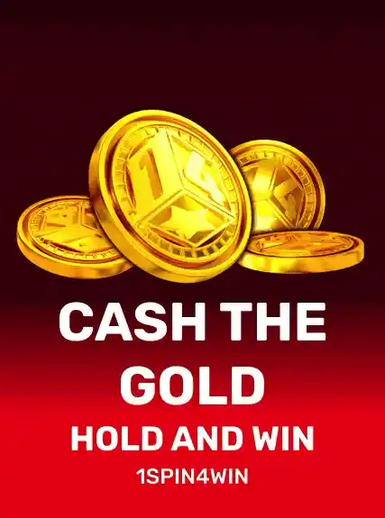 Cash The Gold Hold And Win