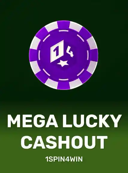 Mega Lucky Cashout