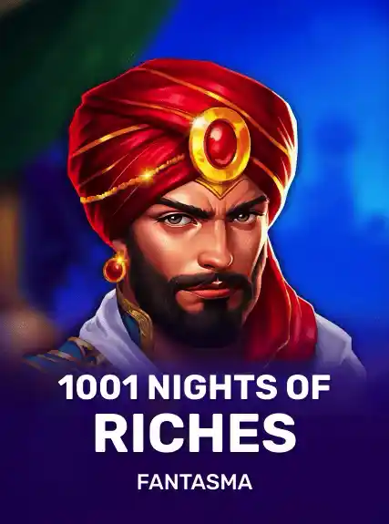 1001 Nights of Riches