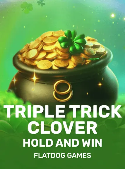 Triple Trick Clover Hold and Win