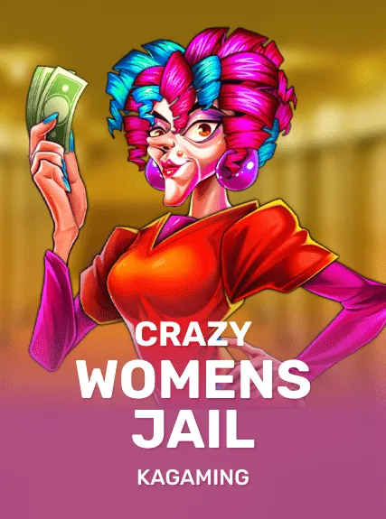 Crazy Womens Jail
