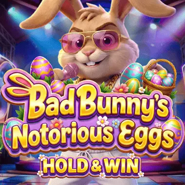 Bad Bunny's Notorious Eggs (Hold and Win)