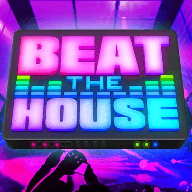 Beat The House