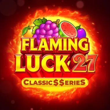 Flaming Luck 27:Classic$$erieS game tile