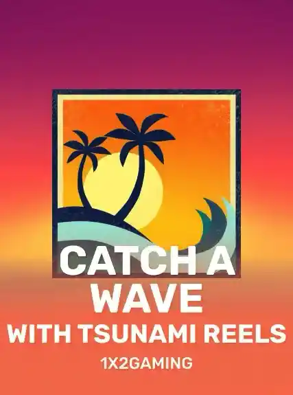 Catch A Wave with Tsunami Reels game tile