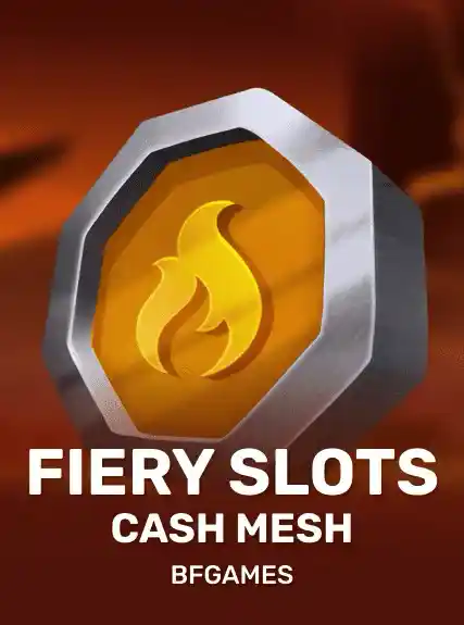 Fiery Slots Cash Mesh game tile