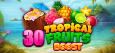 30 Tropical Fruits Boost game tile
