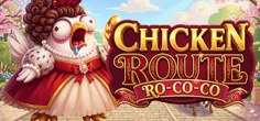 Chicken Route: Ro-co-co game tile