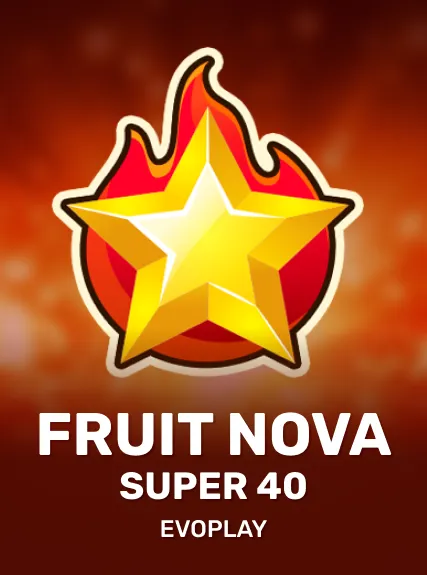 Fruit Super Nova 40 game tile