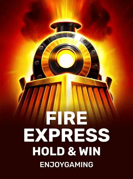 Fire Express: Hold & Win game tile