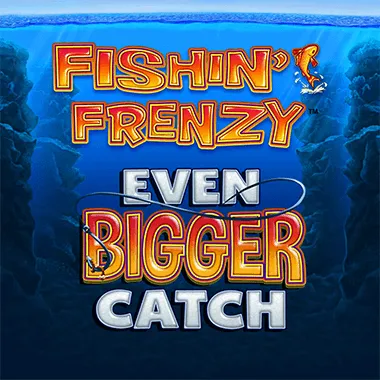 Fishin Frenzy Even Bigger Catch game tile