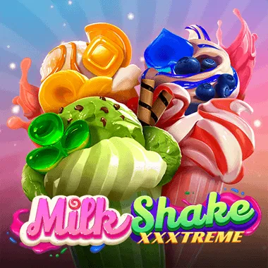Milkshake XXXtreme
