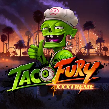Taco Fury XXXtreme