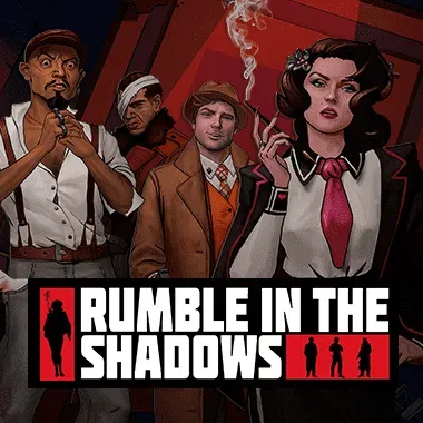 Rumble in the Shadows
