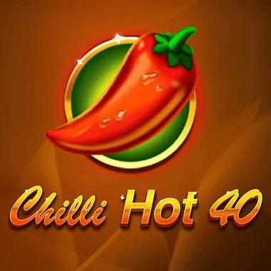 Chilli Hot 40