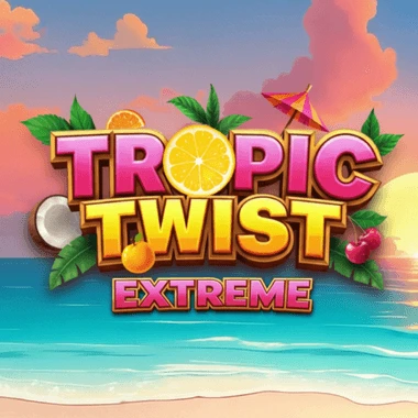 Tropic Twist Extreme