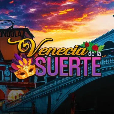 Venecia de la Suerte
