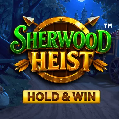 Sherwood Heist - Hold & Win