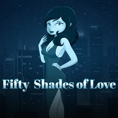 Fifty Shades of Love