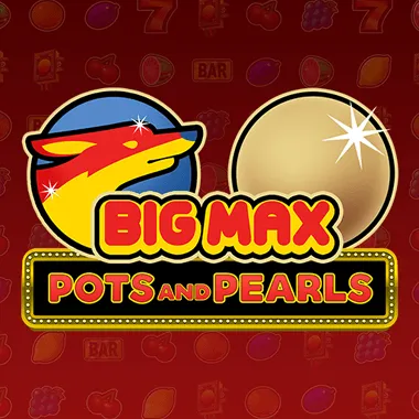 Big Max Pots and Pearls